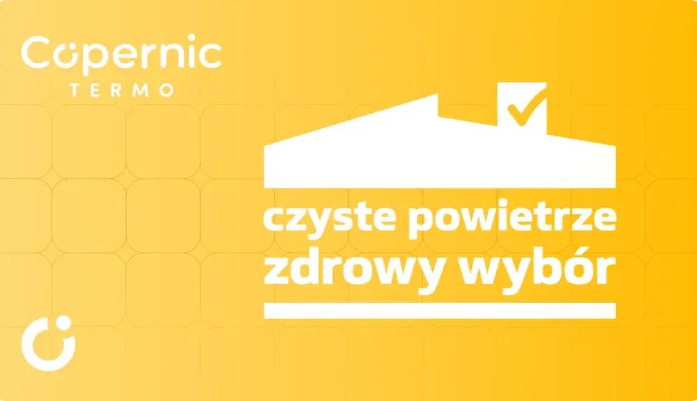 Projekt czyste powietrze - jak uzyskać dofinansowanie i poprawić jakość życia