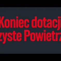 Czyste powietrze czy ktoś dostał pieniądze? Odkryj powody opóźnień