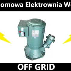 Jak zrobić małą elektrownię wodną i uniknąć kosztownych błędów