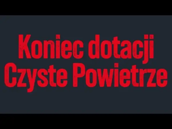 Czyste powietrze czy ktoś dostał pieniądze? Odkryj powody opóźnień